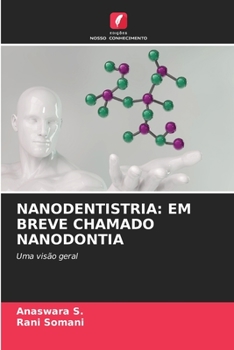 Paperback Nanodentistria: Em Breve Chamado Nanodontia [Portuguese] Book