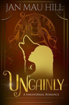 Ungainly: A Paranormal Romance (G.R.I.T.S., Love & The Paranormal) - Book #2 of the Rock, Paper, Scissors