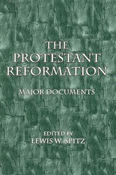 Paperback The Protestant Reformation: Major Documents Book