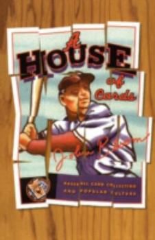 Paperback House of Cards: Baseball Card Collecting and Popular Culture Volume 12 Book