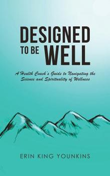 Paperback Designed to Be Well Book