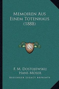 Paperback Memoiren Aus Einem Totenhaus (1888) [German] Book