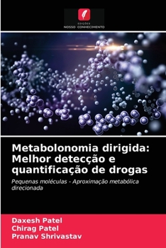 Paperback Metabolonomia dirigida: Melhor detecção e quantificação de drogas [Portuguese] Book