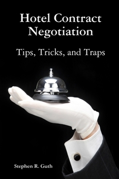 Paperback Hotel Contract Negotiation Tips, Tricks, and Traps Book