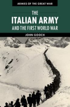 Paperback The Italian Army and the First World War Book