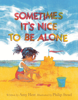 Library Binding Sometimes It's Nice to Be Alone Book