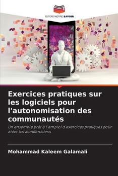 Paperback Exercices pratiques sur les logiciels pour l'autonomisation des communautés [French] Book