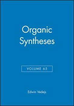 Hardcover Volume 65, Organic Syntheses Book