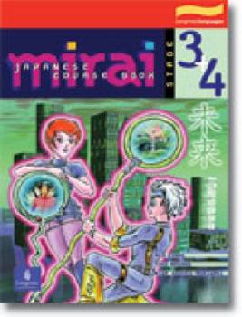 Paperback Mirai Stage 3 & 4 Course: Stage 3&4 Course Book