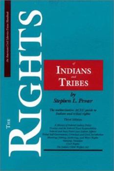 Paperback The Rights of Indians and Tribes, Third Edition: The Basic ACLU Guide to Indian and Tribal Rights Book