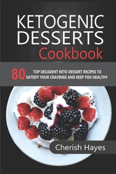 Paperback ketogenic desserts cookbook Book