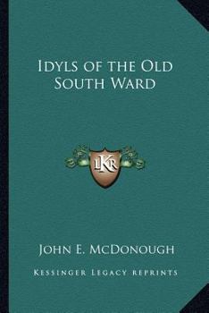 Paperback Idyls of the Old South Ward Book