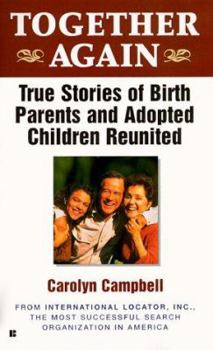 Mass Market Paperback Together Again: True Stories of Birth Parents and Adopted Children Reunited Book