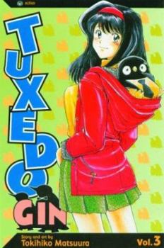 Tuxedo Gin, Volume 3 (Tuxedo Gin Series) - Book #3 of the Tuxedo Gin