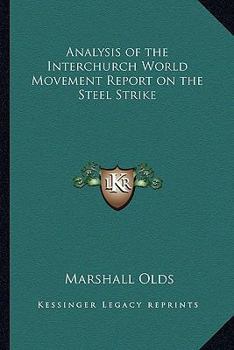 Analysis of the Interchurch World Movement Report on the Steel Strike