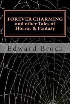 Paperback FOREVER CHARMING and other Tales of Horror & Fantasy Book