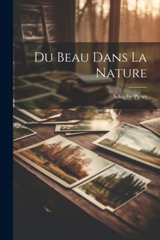 Paperback Du Beau Dans La Nature [French] Book