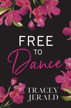 Free to Dance - Book #7 of the Amaryllis