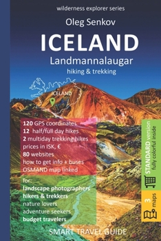 Paperback ICELAND, LANDMANNALAUGAR, hiking & trekking: Smart Travel Guide for Nature Lovers, Hikers, Trekkers, Photographers Book