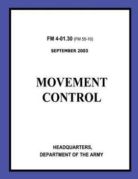 Paperback Movement Control (FM 4-01.30) Book