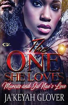 The One She Loves Marcus And Janae's Love (Volume 1)