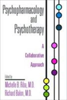 Paperback Psychopharmacology and Psychotherapy: A Collaborative Approach Book