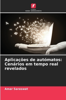 Paperback Aplicações de autómatos: Cenários em tempo real revelados [Portuguese] Book