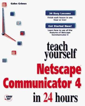 Paperback Teach Yourself Netscape Communicator in 24 Hours Book