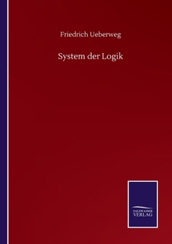 Paperback System der Logik [German] Book