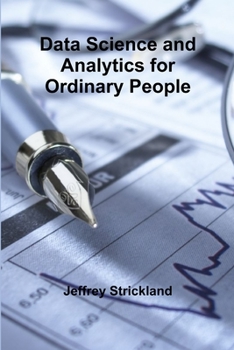 Paperback Data Science and Analytics for Ordinary People Book