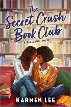 Paperback The Secret Crush Book Club: A Spicy Small Town Black Sapphic ROM Com Book
