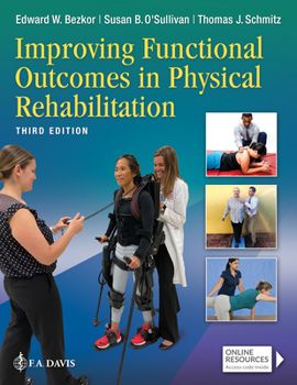 Paperback Improving Functional Outcomes in Physical Rehabilitation Book