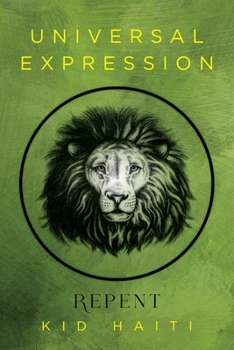 Paperback Universal Expression: Repent Book