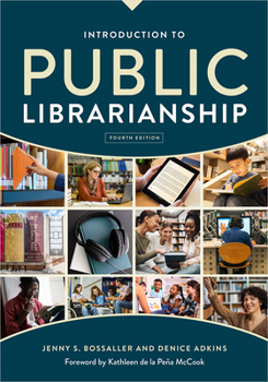 Paperback Introduction to Public Librarianship, Fourth Edition Book