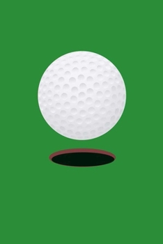 Golf Journal: Golf Log Book & Journal / Golf Score Keeper Book, Golf Club Yardage Book, Golf Yardage Notepad, Including Blank Lined Pages For Your Notes After Every Round