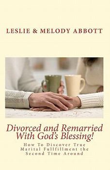 Paperback Divorced and Remarried With God's Blessing Book