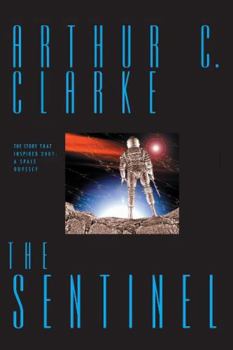 The Sentinel - Book #2 of the Collected Stories of Arthur C. Clarke