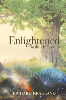 Paperback Enlightened in the 21st Century Book