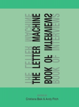 Paperback The Letter Machine Book of Interviews Book