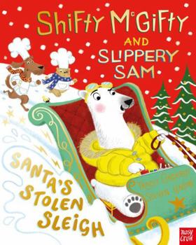 Shifty Mcgifty and Slippery Sam: Santa's Stolen Sleigh - Book #9 of the Shifty McGifty and Slippery Sam
