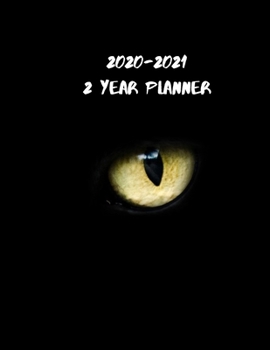 2020-2021 2 Year Planner: Record Your Daily Appointments, Schedule, Priorities, To-Do Lists & Important Reminders for 2 Years in this 131 page 1 ... / Journal; One Week Per Page (black cat eyes)