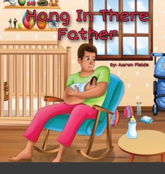 Hardcover Hang in there father Book