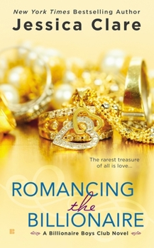 Romancing the Billionaire - Book #5 of the Billionaire Boys Club