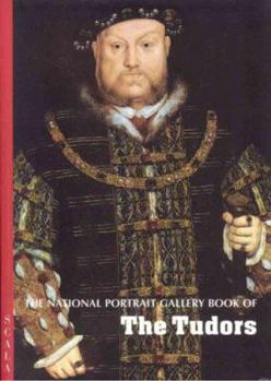 Hardcover The National Portrait Gallery Book of the Tudors Book