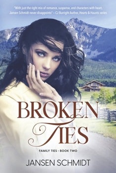 Broken Ties: Book Two in the Family Ties Series