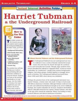 Harriet Tubman & the Underground Railroad