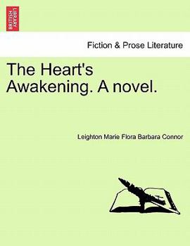 Paperback The Heart's Awakening. a Novel. Book