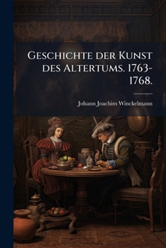 Paperback Geschichte der Kunst des Altertums. 1763-1768. [German] Book