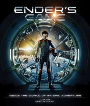Hardcover Ender's Game: Inside the World of an Epic Adventure Book