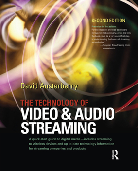 Paperback The Technology of Video and Audio Streaming Book